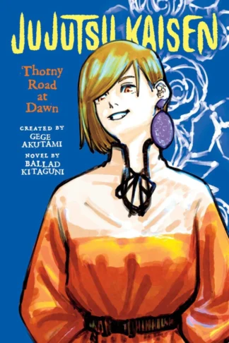 Jujutsu Kaisen Thorny Road at Dawn Novel