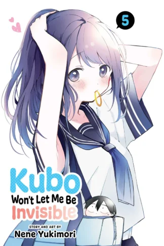 Kubo Won't Let Me Be Invisible Volume 5 Manga