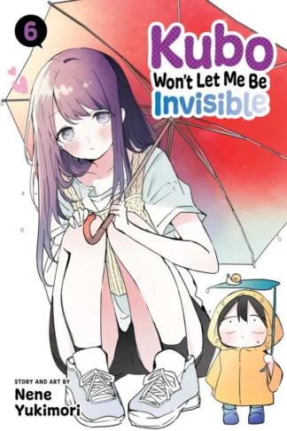 Kubo Won't Let Me Be Invisible Volume 6 Manga