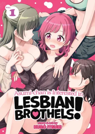 Asumi-chan is Interested in Lesbian Brothels! Vol. 1