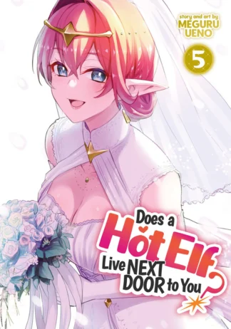 9781638586760_manga-does-a-hot-elf-live-next-door-to-you-volume-5-primary