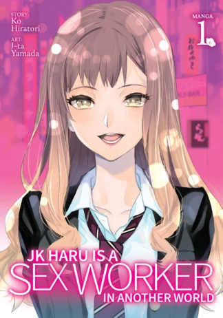 9781648275890_manga-jk-haru-is-a-sex-worker-in-another-world-volume-1-primary