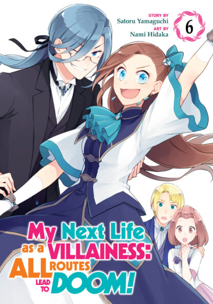 My Next Life as a Villainess: All Routes Lead to Doom! (Manga) Vol. 6
