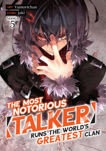 The Most Notorious Talker Runs the World's Greatest Clan (Manga) Vol. 5