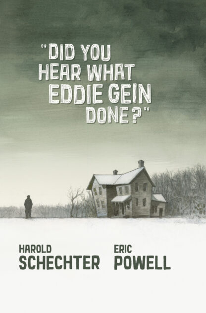 Did You Hear What Eddie Gein Done? - BuyAnime.com Books, Manga, Manga ...