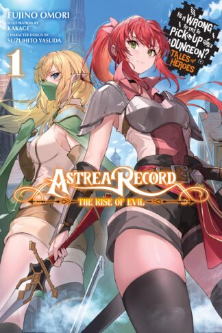 Astrea Record: Is It Wrong to Try to Pick Up Girls in a Dungeon? Tales of Heroes (light novel)