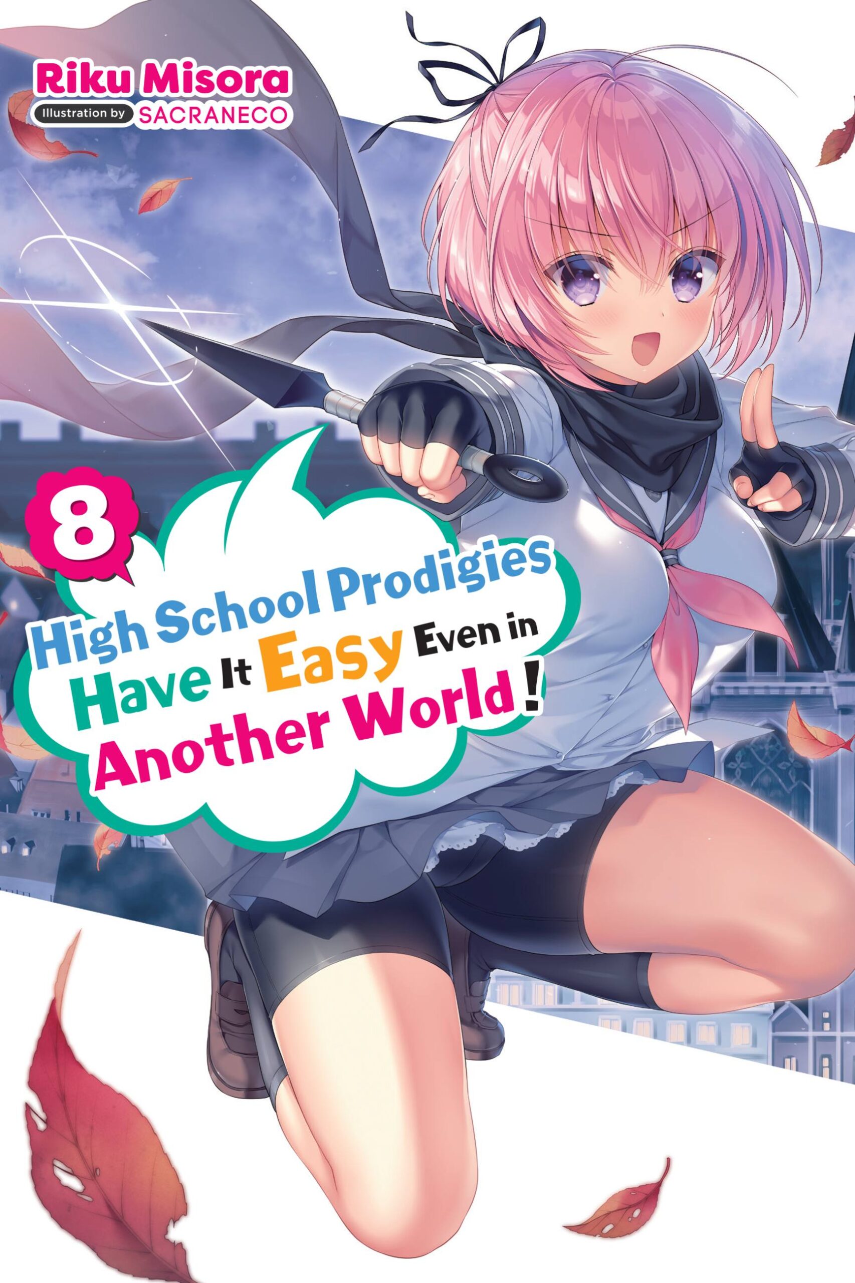 High School Prodigies Have It Easy Even in Another World!, Vol. 8 (light  novel) - BuyAnime.com Books, Manga, Manga and Books - 9781975350109