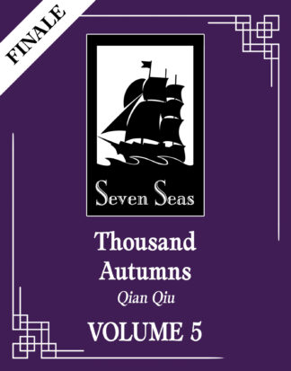 Thousand Autumns: Qian Qiu (Novel) Vol. 5
