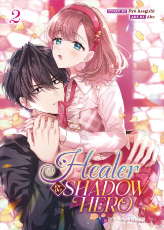 Healer for the Shadow Hero (Manga) Vol. 2