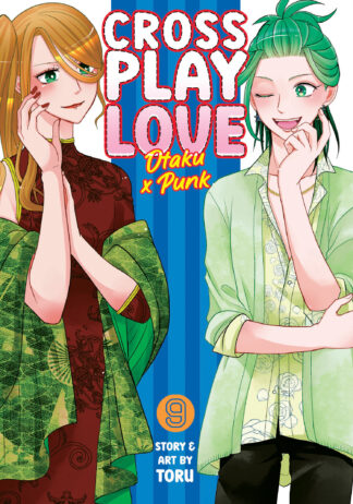 Crossplay Love: Otaku x Punk Vol. 9
