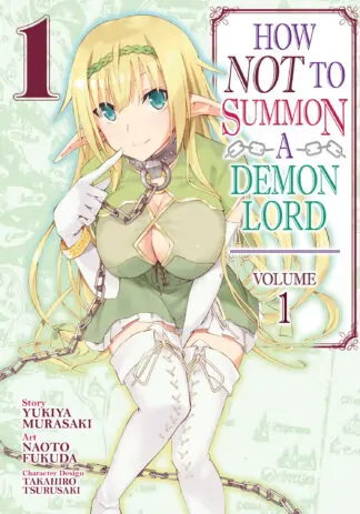 How NOT to Summon a Demon Lord (Manga) Vol. 1