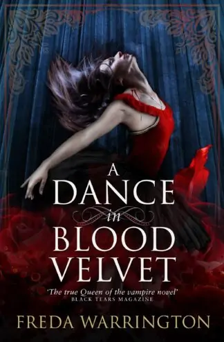 A Dance in Blood Velvet