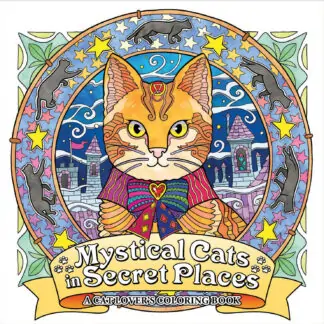 Mystical Cats in Secret Places: A Cat Lover's Coloring Book