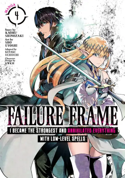 Failure Frame: I Became the Strongest and Annihilated Everything With Low-Level Spells (Manga) Vol. 4