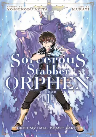 Sorcerous Stabber Orphen (Manga) Vol. 1: Heed My Call