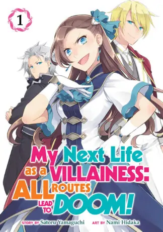 My Next Life as a Villainess: All Routes Lead to Doom! (Manga) Vol. 1