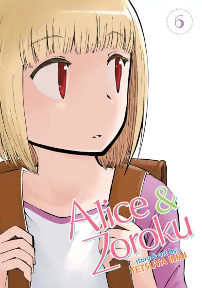 Alice & Zoroku Vol. 6