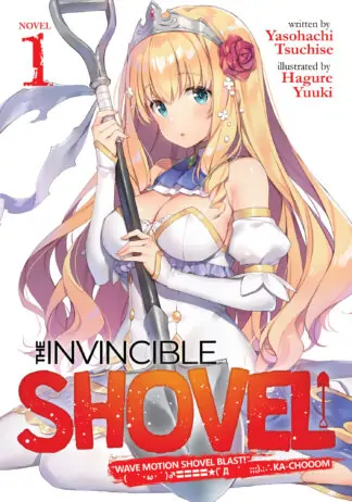 The Invincible Shovel (Light Novel) Vol. 1