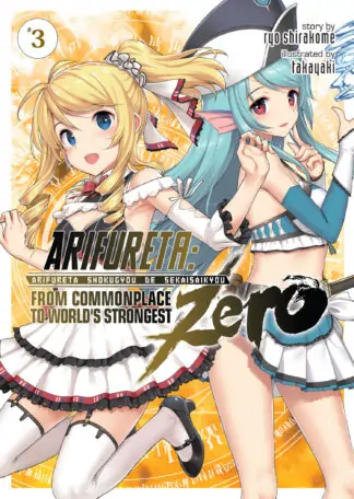 Arifureta: From Commonplace to World's Strongest ZERO (Light Novel) Vol. 3