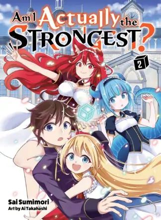 Am I Actually the Strongest? 2 (light novel)