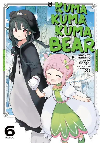 Kuma Kuma Kuma Bear (Manga) Vol. 6