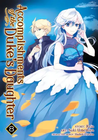 Accomplishments of the Duke's Daughter (Manga) Vol. 8