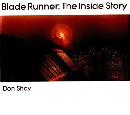 Blade Runner: The Inside Story