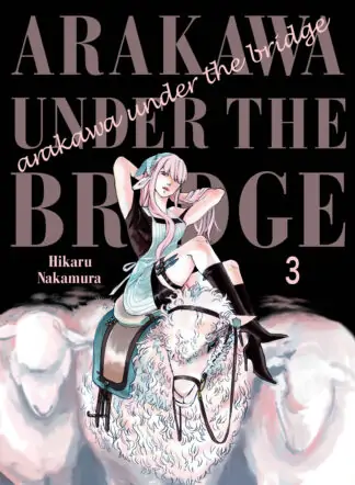 Arakawa Under the Bridge 3