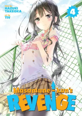 Masamune-kun's Revenge Vol. 4