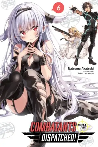 Combatants Will Be Dispatched! (light novel)