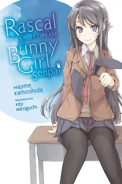 Rascal Does Not Dream (light novel)