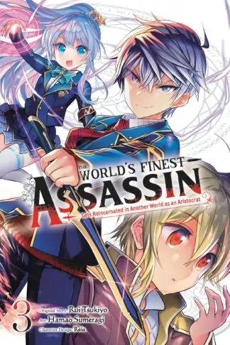 The World's Finest Assassin Gets Reincarnated in Another World as an Aristocrat (manga)