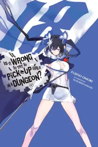 Is It Wrong to Try to Pick Up Girls in a Dungeon? (light novel)