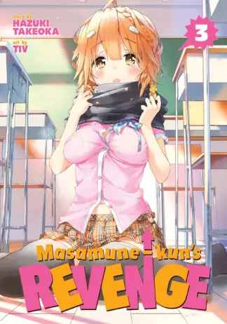 Masamune-kun's Revenge Vol. 3