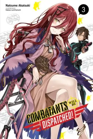 Combatants Will Be Dispatched! (light novel)