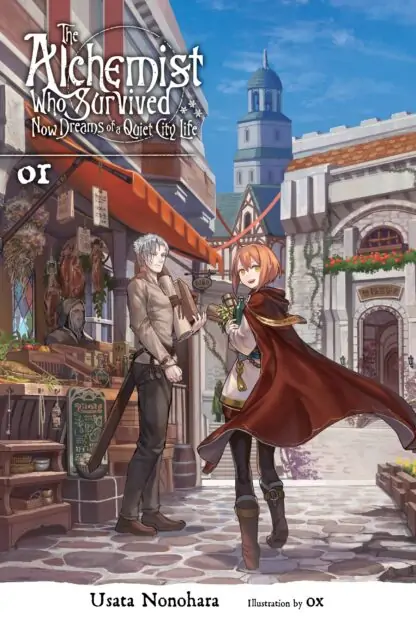 The Alchemist Who Survived Now Dreams of a Quiet City Life (light novel)