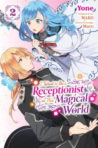 I Want to Be a Receptionist in This Magical World