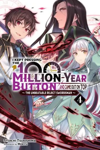 I Kept Pressing the 100-Million-Year Button and Came Out on Top (light novel)