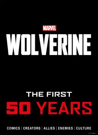 Marvel's Wolverine: The First 50 Years