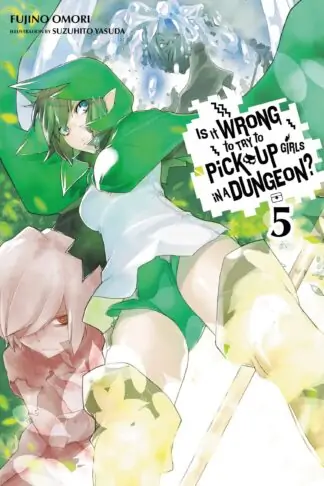 Is It Wrong to Try to Pick Up Girls in a Dungeon? (light novel)