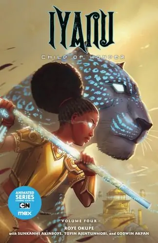 Iyanu: Child of Wonder Volume 4