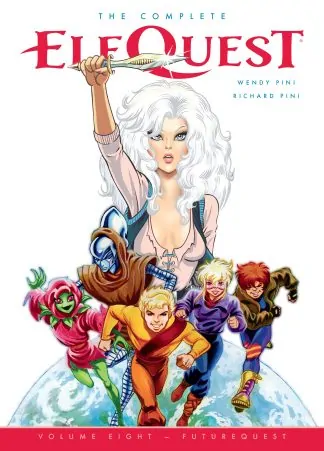 The Complete ElfQuest Volume 8: FutureQuest