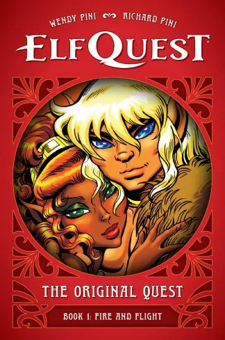 ElfQuest: The Original Quest: Book 1--Fire and Flight