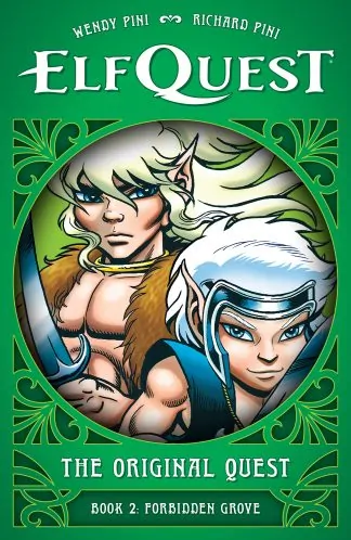 ElfQuest: The Original Quest: Book 2--Forbidden Grove