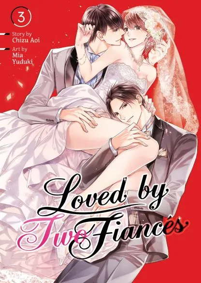 Loved by Two Fiancés Vol. 3