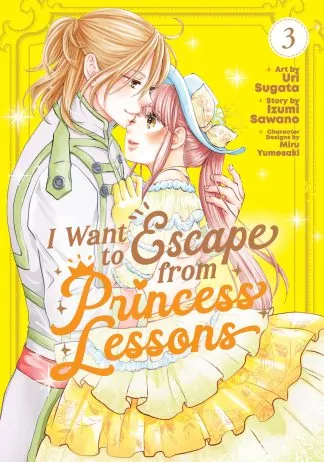 I Want to Escape from Princess Lessons (Manga) Vol. 3