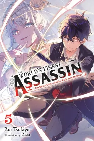 The World's Finest Assassin Gets Reincarnated in Another World as an Aristocrat (light novel)