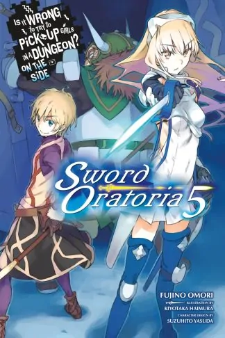 Is It Wrong to Try to Pick Up Girls in a Dungeon? On the Side: Sword Oratoria (light novel)