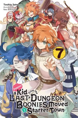 Suppose a Kid from the Last Dungeon Boonies Moved to a Starter Town (light novel)