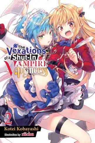 The Vexations of a Shut-In Vampire Princess (light novel)